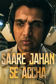 Saare Jahan Se Accha: Người bảo vệ thầm lặng