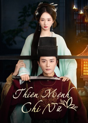 Thiên Mệnh Chi Nữ
